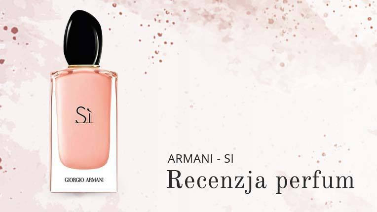 Recenzja Giorgio Armani  Si